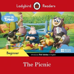 Ladybird Readers Beginner Level - Timmy Time - The Picnic (ELT Graded Reader)