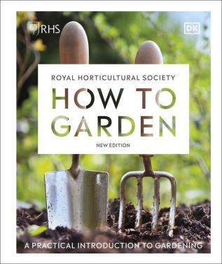 RHS How to Garden New Edition