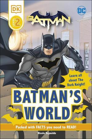 DC BatmanÃ†s World Reader Level 2