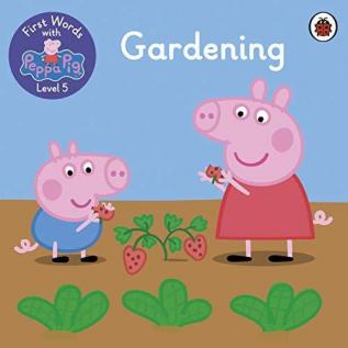 First Words with Peppa Level 5 - Gardeni