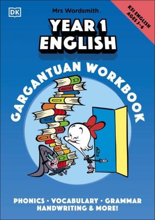 Mrs Wordsmith Year 1 English Gargantuan Workbook Ages 5-6 (Key Stage 1)