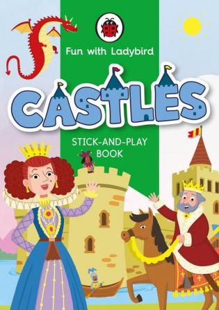 Fun With Ladybird: Stick-And-Play Book: Castles