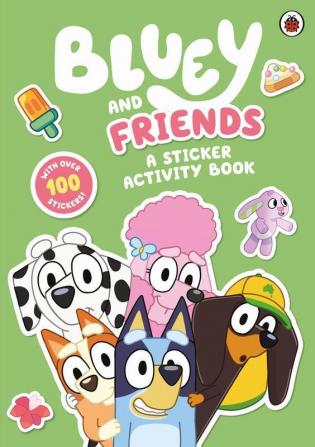 Bluey: Bluey and Friends: A Sticker Activity Book