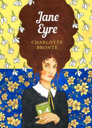 Jane Eyre (The Sisterhood Classics)