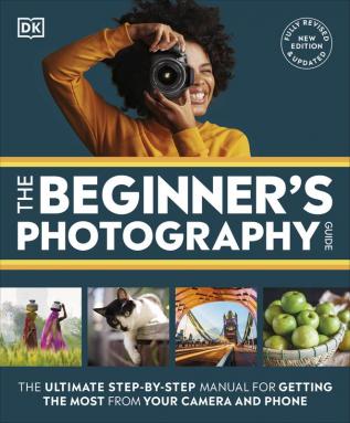 The Beginner's Photography Guide