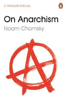 On Anarchism (Penguin Special)  by Noam Chomsky