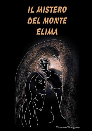 Il Mistero Del Monte Elima (Prima Edizione Copertina Morbida)