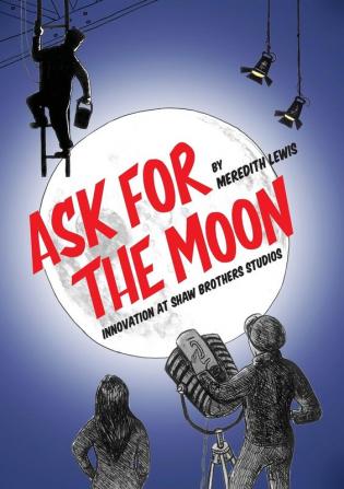 Ask for the Moon