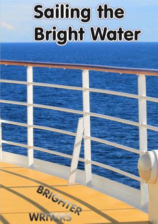 Sailing the Bright Water