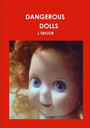 DANGEROUS DOLLS