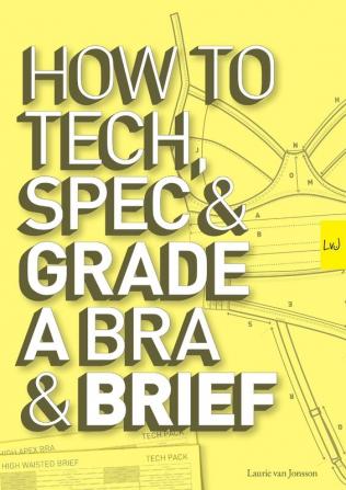 How to Tech Spec & Grade a Bra and Brief