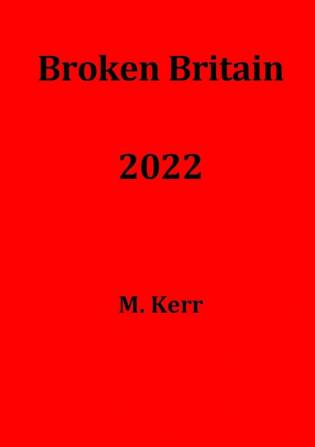 Broken Britain 2022