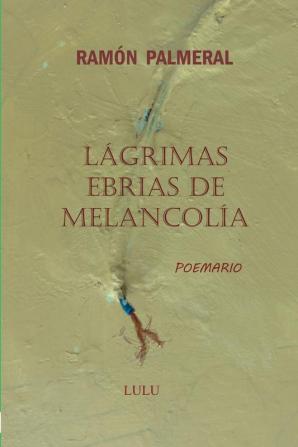 L��grimas ebrias de melancol��a