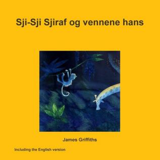 Sji-Sji Sjiraf og vennene hans