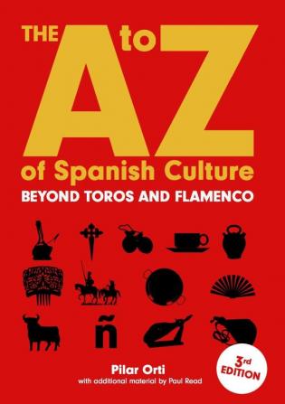 The A to Z of Spanish Culture