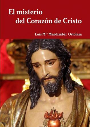 El misterio del Coraz��n de Cristo