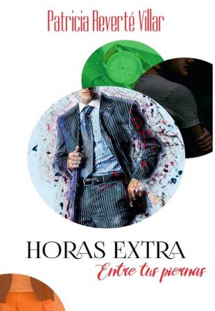 Horas extra - Entre tus piernas