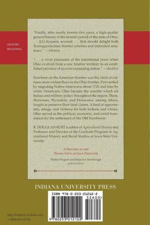 The Ohio Frontier: Crucible of the Old Northwest 1720–1830 (A History of the Trans-Appalachian Frontier)