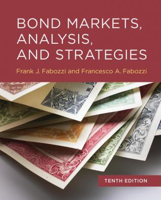 Bond Markets Analysis and Strategies tenth edition