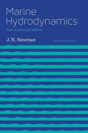 Marine Hydrodynamics 40th anniversary edition