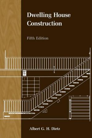 Dwelling House Construction fifth edition