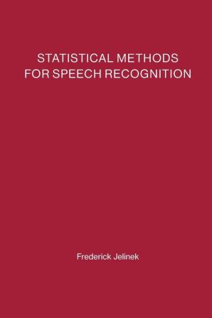 Statistical Methods for Speech Recognition (Language Speech and Communication)