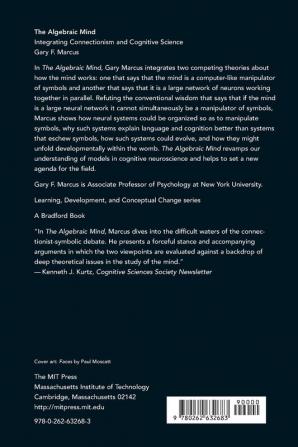 The Algebraic Mind: Integrating Connectionism and Cognitive Science (Learning Development and Conceptual Change)