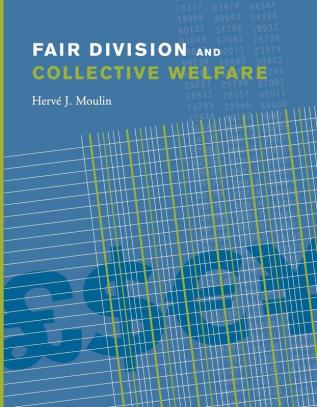 Fair Division and Collective Welfare (The MIT Press)