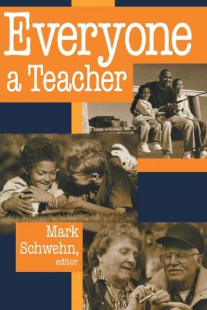 Everyone a Teacher (Ethics of Everyday Life)