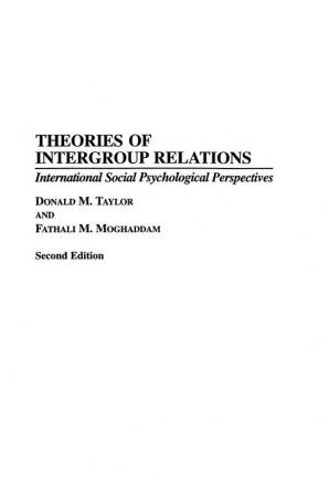 Theories of Intergroup Relations: International Social Psychological Perspectives 2nd Edition