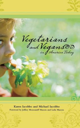 Vegetarians and Vegans in America Today (American Subcultures)