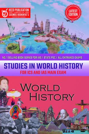 Studies in World History for ICS and IAS Main Exam