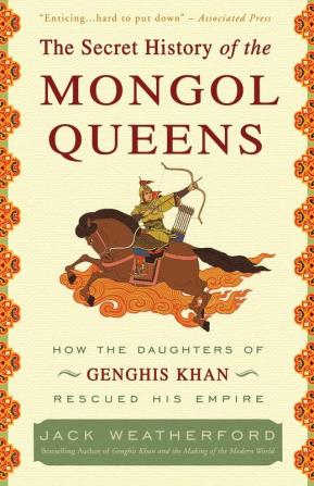 The Secret History of the Mongol Queens