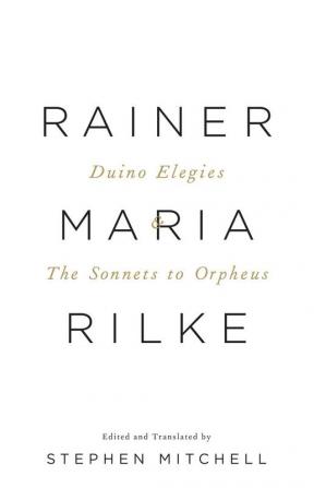 Duino Elegies & The Sonnets to Orpheus