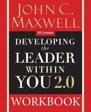 Developing the Leader Within You 2.0