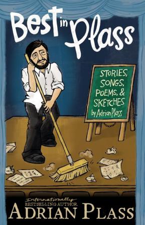 Best in Plass: Stories Songs Poems and Sketches