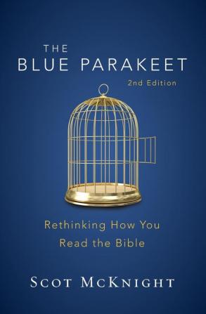 The Blue Parakeet 2nd Edition: Rethinking How You Read the Bible