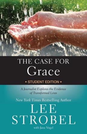 The Case for Grace Student Edition