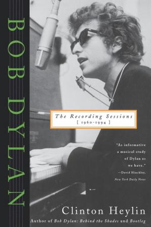 Bob Dylan: The Recording Sessions 1960-1994