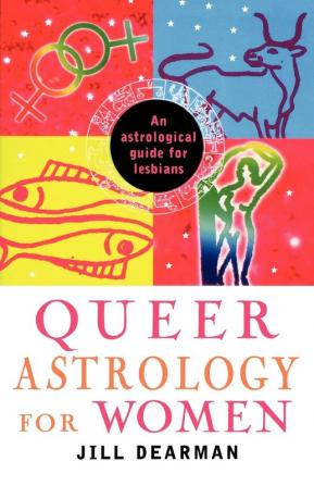 Queer Astrology for Women: An Astrological Guide for Lesbians