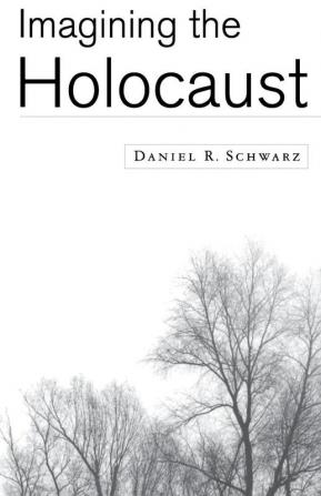 Imagining the Holocaust