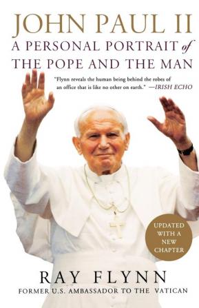 Pope John Paul II: A Personal Portrait of the Pope and the Man