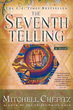 The Seventh Telling: The Kabbalah of Moeshe Kapan