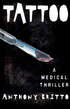 Tattoo: A Medical Thriller