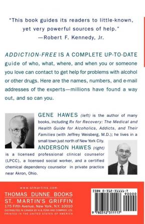 Addiction-Free: How to Help an Alcoholic or Addict Get Started on Recovery