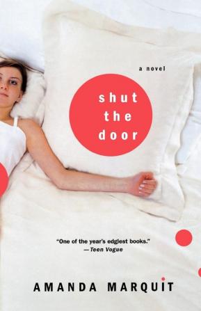 Shut the Door: A Novel