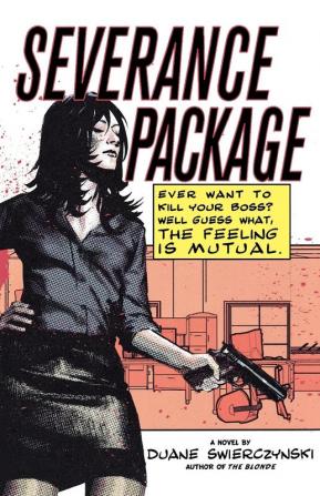 Severance Package: A Novel