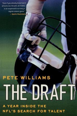 The Draft: A Year Inside the NFL's Search for Talent