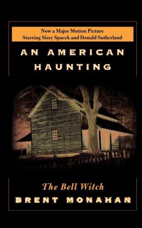 An American Haunting: The Bell Witch