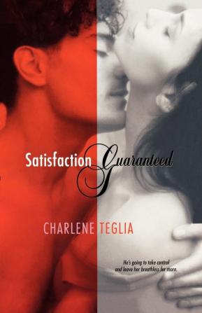 Satisfaction Guaranteed: A Novel